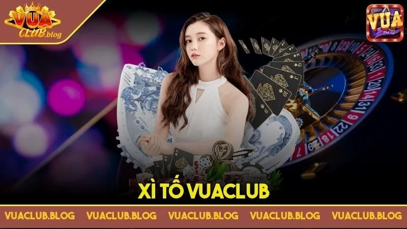 Xì tố Vuaclub - Bí kíp đọc vị bài đối thủ và bí kíp chiến thắng